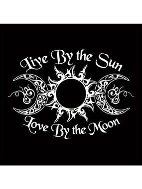 Live By The Sun Love By The Moon Vinyl Decal Sticker For Cars Windows & Laptops